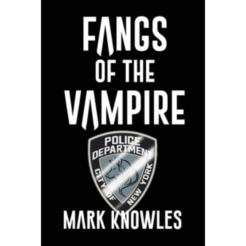 Fangs of the Vampire Paperback, Dorrance Publishing Co.