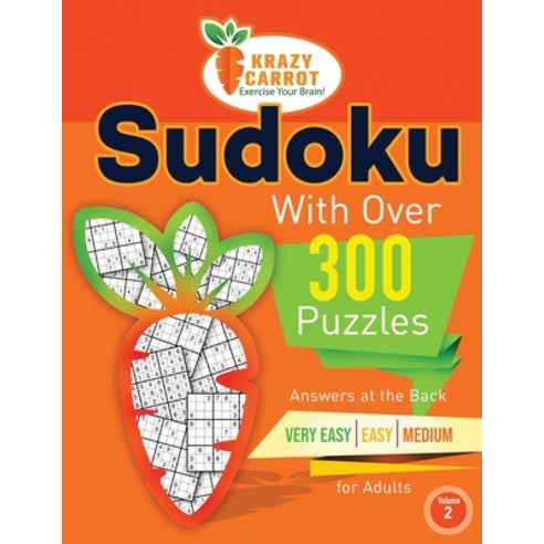 Sudoku With Over 300 Puzzles: Answers at the Back - Very Easy Easy and Medium Levels for Adults - V... Paperback, Independently Published, English, 9798727045725