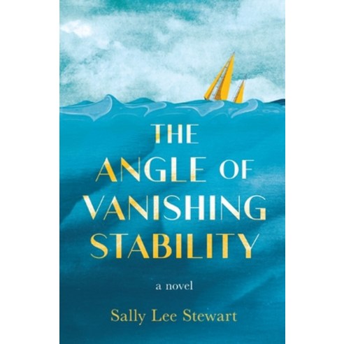 (영문도서) The Angle of Vanishing Stability Paperback, Baleia Press, English, 9798988587606