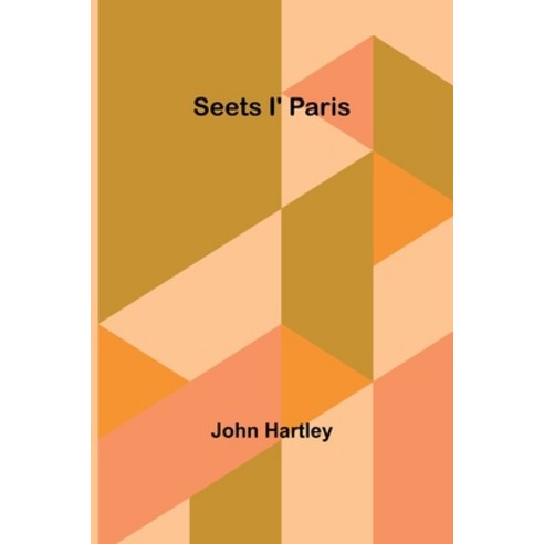 (영문도서) Seets i'' Paris Paperback, Alpha Edition, English, 9789357927550