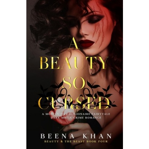 (영문도서) A Beauty So Cursed: A Stolen Bride Mafia Romance Paperback, Independently Published, English, 9798532906358