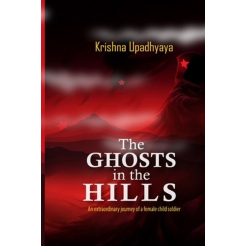 (영문도서) The Ghost in the Hills Paperback, Independently Published, English, 9798740110646