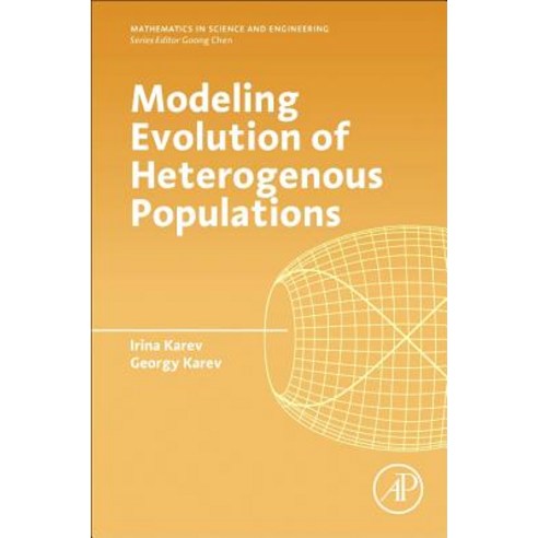 (영문도서) Modeling Evolution of Heterogeneous Populations: Theory and Applications Paperback, Academic Press, English, 9780128143681