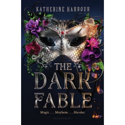 (영문도서) The Dark Fable Hardcover, Bloomsbury YA, English, 9781547613748
