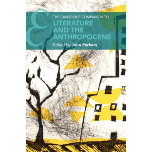 (영문도서) The Cambridge Companion to Literature and the Anthropocene Hardcover, Cambridge University Press, English, 9781108498531