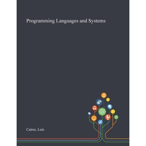 Programming Languages and Systems Paperback, Saint Philip Street Press, English, 9781013271243