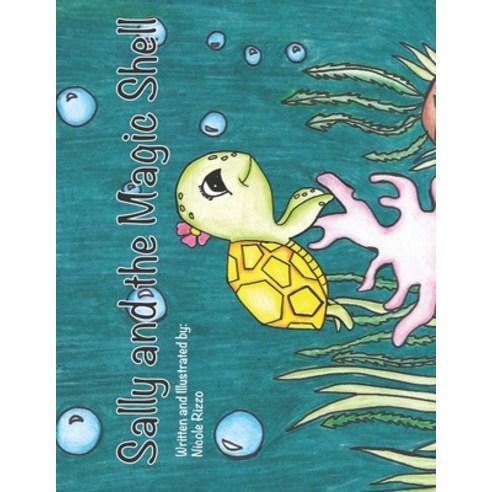 Sally and the Magic Shell Paperback, Independently Published