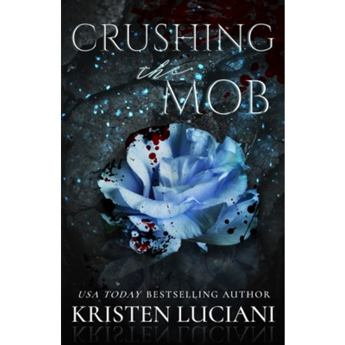 Crushing the Mob Paperback, Independently Published, English, 9781076508973