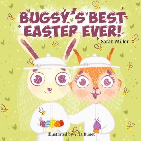 Bugsy''s Best Easter Ever! Paperback, Independently Published