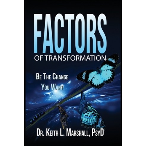 (영문도서) Factors of Transformation Paperback, Dorrance Publishing Co., English, 9781639373550