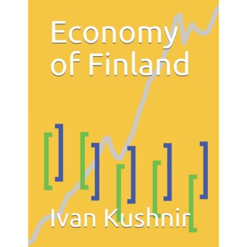 (영문도서) Economy of Finland Paperback, Independently Published, English, 9781795119115