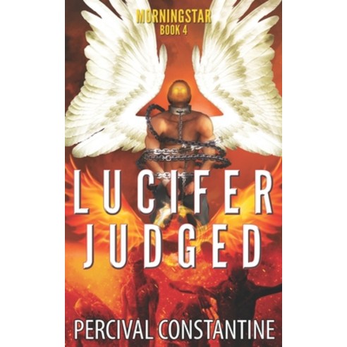 (영문도서) Lucifer Judged Paperback, Independently Published, English, 9798752701290