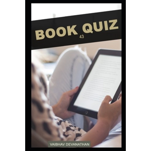 Book Quiz - 43 Paperback, Independently Published, English, 9798587875357