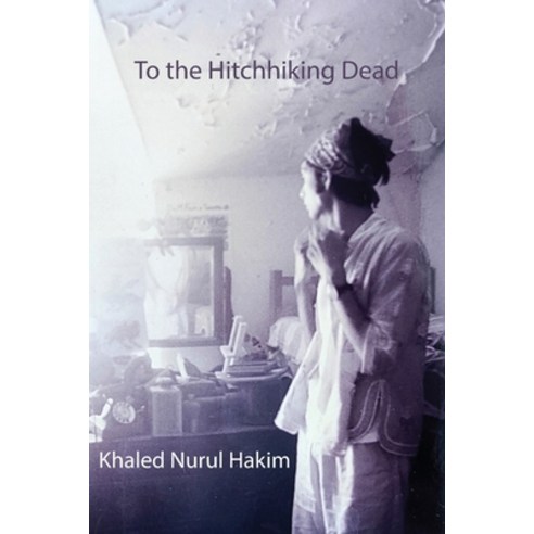(영문도서) To the Hitchhiking Dead Paperback, Shearsman Books, English, 9781848618534