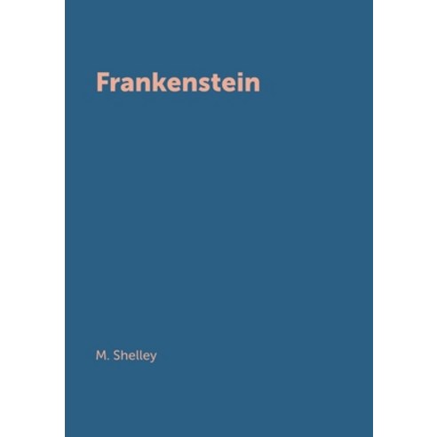 (영문도서) Frankenstein Paperback, Book on Demand Ltd., English, 9785519618649