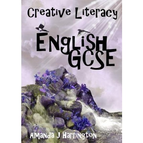 (영문도서) Creative Literacy: English GCSE Paperback, Lulu.com, 9781291432589