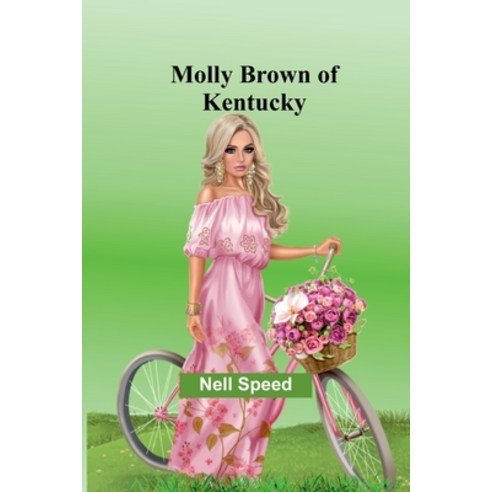 (영문도서) Molly Brown of Kentucky Paperback, Alpha Edition, English, 9789357911733