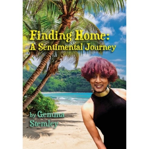 (영문도서) Finding Home: A Sentimental Journey Hardcover, Gemma Stemley, English, 9780578863382