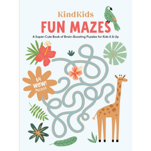 (영문도서) Kindkids Fun Mazes: A Super-Cute Book of Brain-Boosting Puzzles for Kids 6 & Up Paperback, Better Day Books, English, 9780764365621