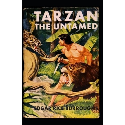 Tarzan the Untamed Illustrated Paperback, Independently Published