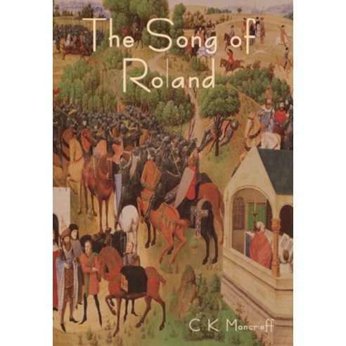 (영문도서) The Song of Roland Hardcover, Indoeuropeanpublishing.com, English, 9781644399484