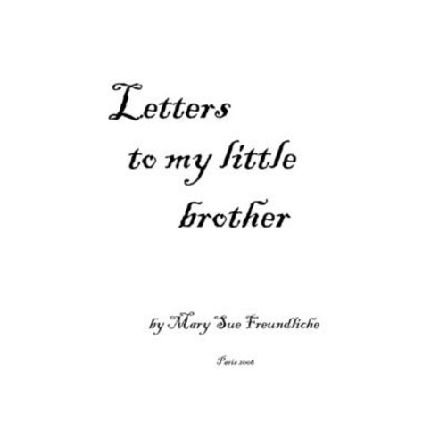 (영문도서) Letters to my little brother Paperback, Independently Published, English, 9798546391447