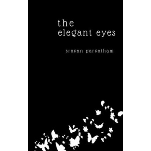 (영문도서) The elegant eyes Paperback, Notion Press, English, 9781649190062