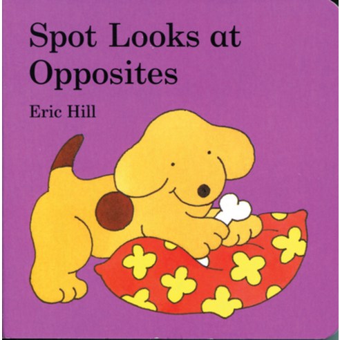 (영문도서) Spot Looks at Opposites Board Books, Garden Learning, English, 9780723266211
