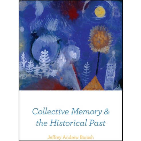 Collective Memory and the Historical Past Paperback, University of Chicago Press, English, 9780226758466