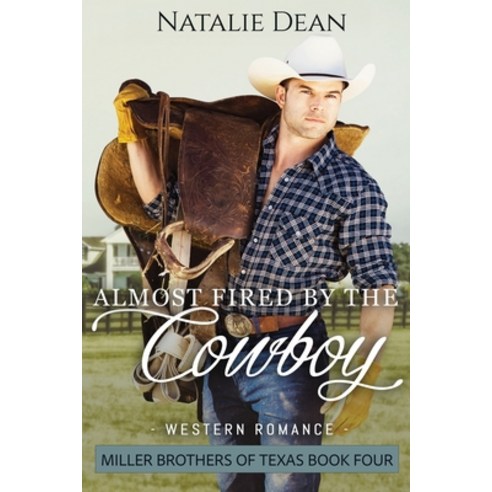 (영문도서) Almost Fired by the Cowboy Paperback, Kenzo Publishing LLC, English, 9781964875101