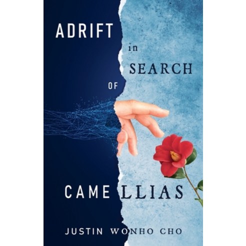 (영문도서) Adrift in Search of Camellias Paperback, New Degree Press, English, 9781637307038