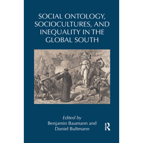 (영문도서) Social Ontology Sociocultures and Inequality in the Global South Paperback, Routledge, English, 9781032172651