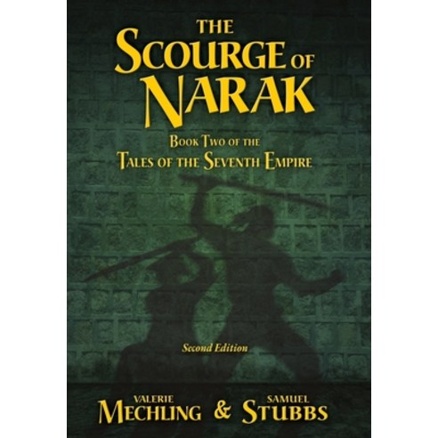 (영문도서) The Scourge of Narak: Book Two of the Tales of the Seventh Empire Hardcover, Inquisitivedesign, LLC, English, 9781954852013