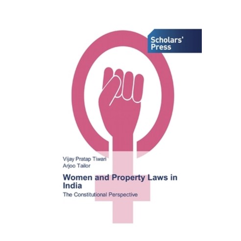 Women and Property Laws in India Paperback, Scholars'' Press