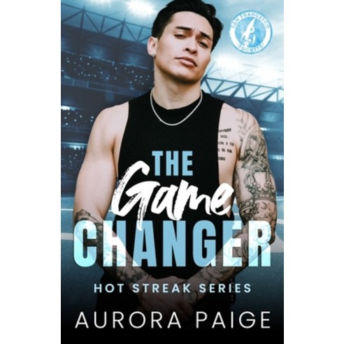 (영문도서) The Game Changer: A San Francisco Rockets Baseball Novel Paperback, Independently Published, English, 9798851981081