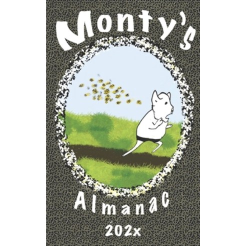 (영문도서) Monty''s Almanac 202x Paperback, Independently Published, English, 9798519816205