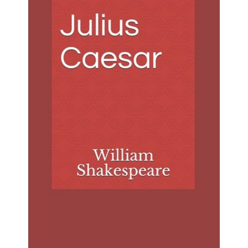 Julius Caesar Paperback, Independently Published, English, 9798569880492