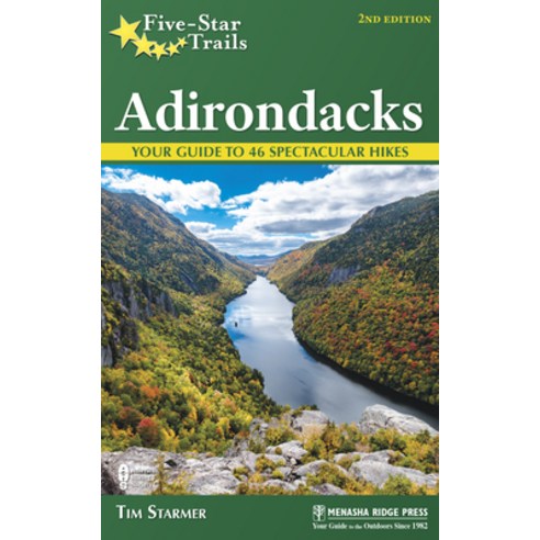(영문도서) Five-Star Trails: Adirondacks: Your Guide to 46 Spectacular Hikes Hardcover, Menasha Ridge Press, English, 9781634042123