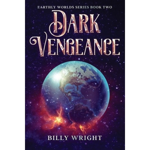(영문도서) Dark Vengeance Paperback, William Wright, English, 9781734777024