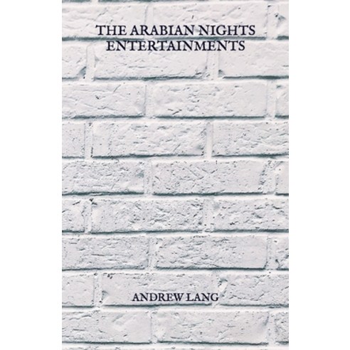 The Arabian Nights Entertainments Paperback, Independently Published, English, 9798725811650