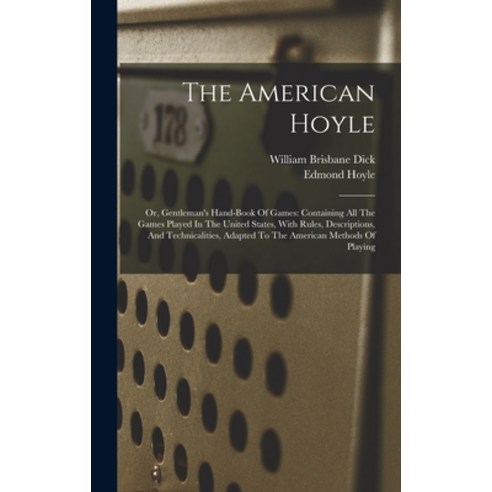 (영문도서) The American Hoyle: Or Gentleman''s Hand-book Of Games: Containing All The Games Played In Th... Hardcover, Legare Street Press, English, 9781015896598