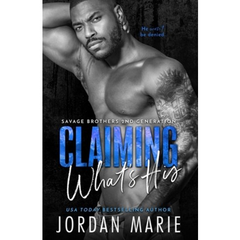 (영문도서) Claiming What''s His Paperback, Independently Published, English, 9798372052901