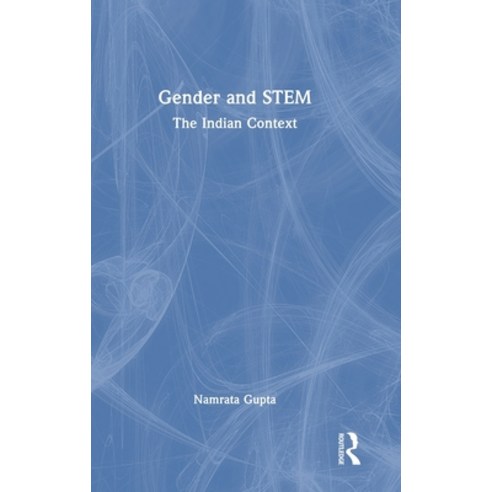 (영문도서) Gender and STEM: The Indian Context Hardcover, Routledge India, English, 9781032979823