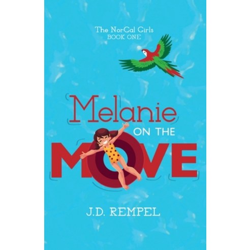 Melanie on the Move Paperback, Emerald House Group
