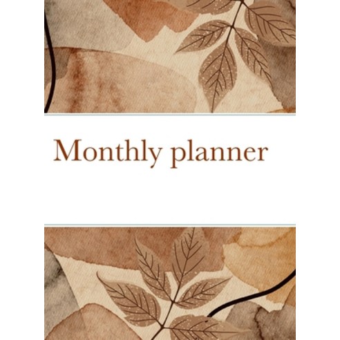 (영문도서) Monthly planner Hardcover, Lulu.com, English, 9781312399440