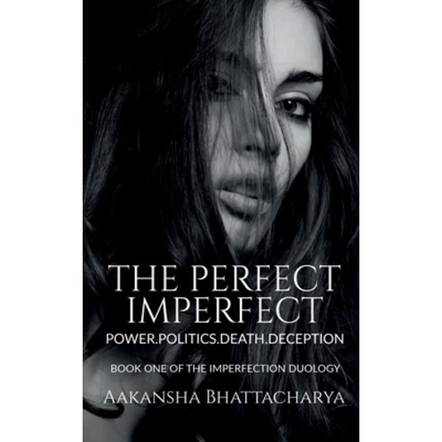 (영문도서) The Perfect Imperfect Paperback, Notion Press, English, 9798887171678