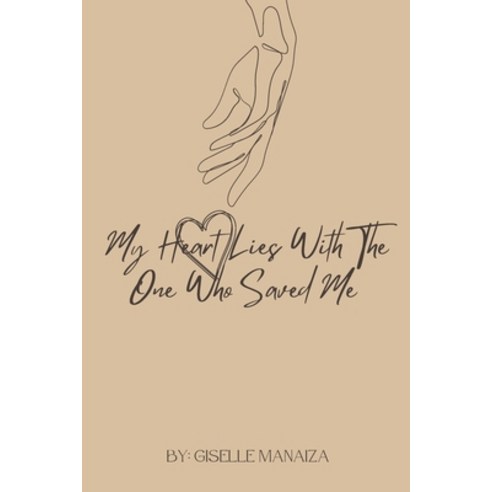 (영문도서) My Heart Lies with the One Who Saved Me - Christian Poetry Journal: 6x9 Christian Poetry Journal Paperback, Independently Published, English, 9798454880354