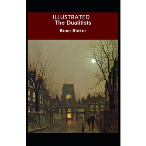 (영문도서) The Dualitists Illustrated Paperback, Independently Published, English, 9798464311596