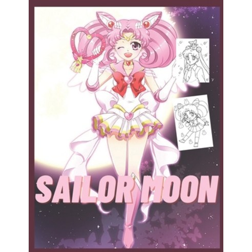Sailor Moon: Coloring Book for Kids and Adults with Fun Easy and Relaxing Paperback, Independently Published, English, 9798706696054