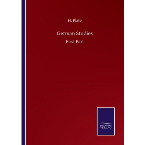 German Studies: First Part Paperback, Salzwasser-Verlag Gmbh